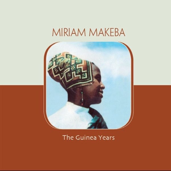 Miriam Makeba The Guinea Years, 2013