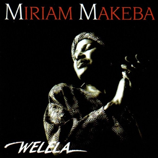Album Miriam Makeba - Welela