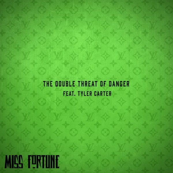 Album Miss Fortune - The Double Threat of Danger