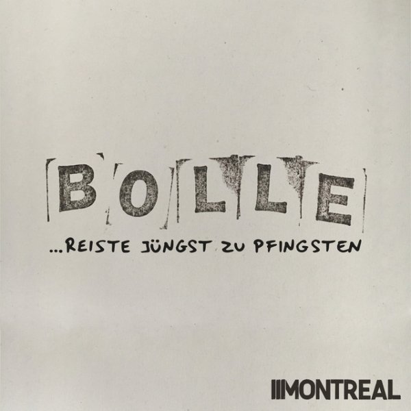 Album Montreal - Bolle