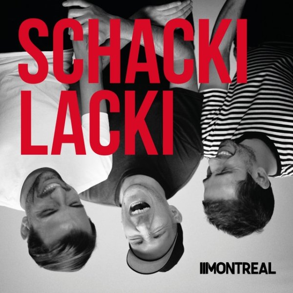 Album Montreal - Schackilacki