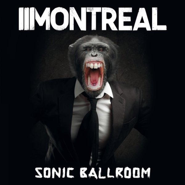 Album Montreal - Sonic Ballroom