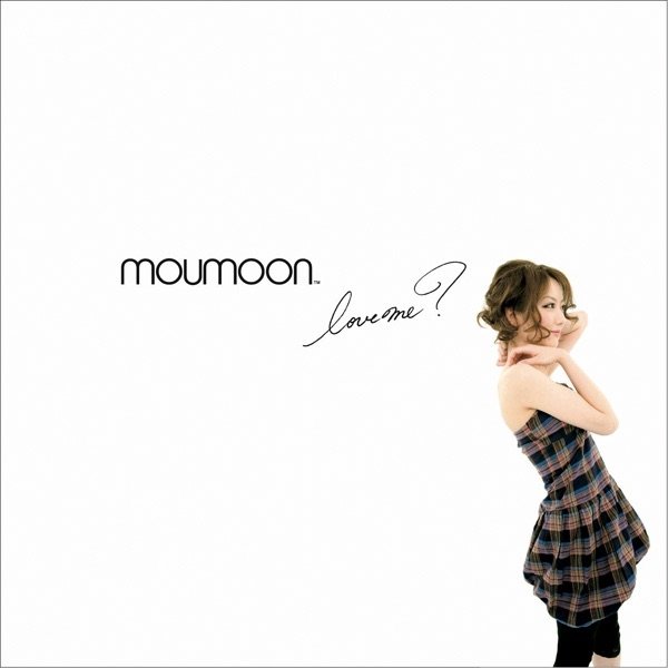 Album moumoon - Love Me?