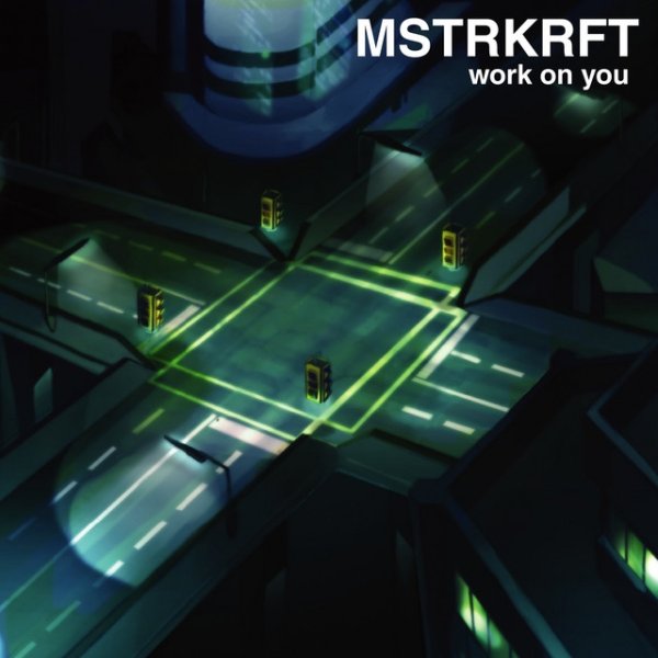 Album MSTRKRFT - Work On You