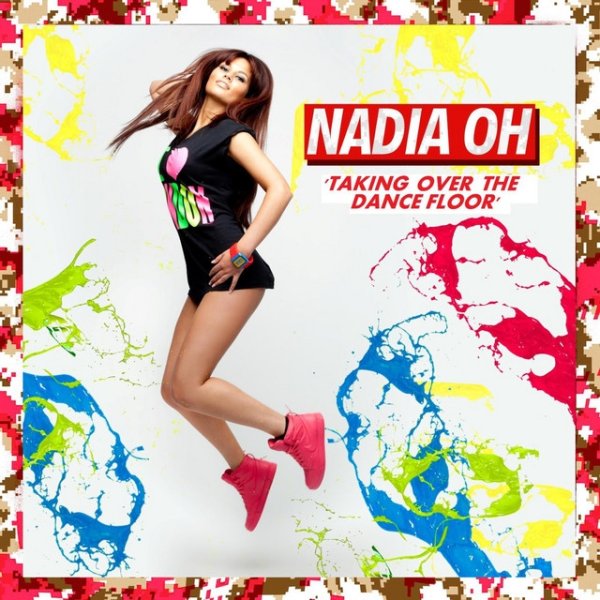 Nadia Oh Taking over the Dancefloor, 2011