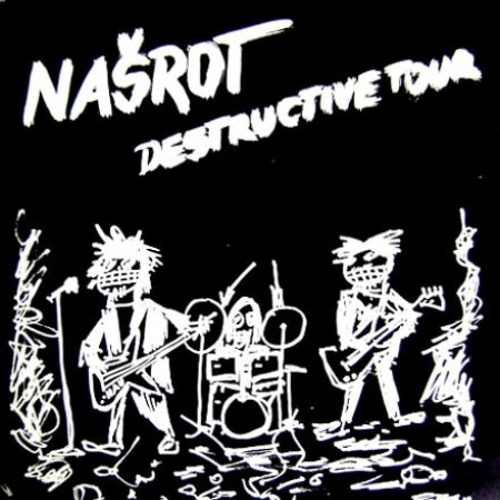 Album Našrot - Destructive Tour