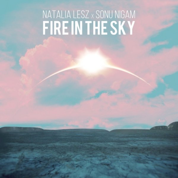 Natalia Lesz Fire In The Sky, 2019
