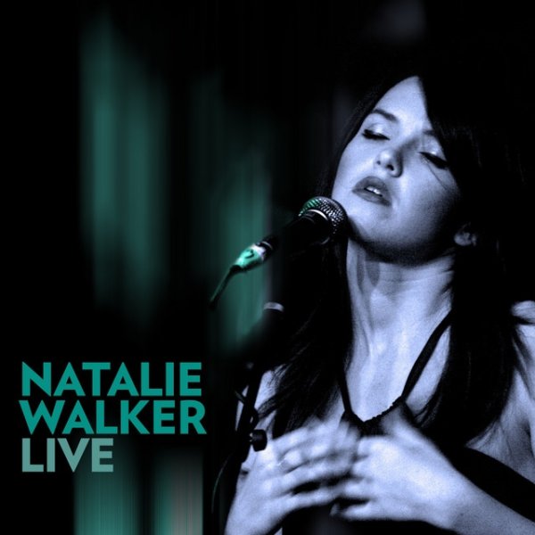 Album Natalie Walker - Live At The Bunker