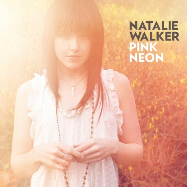 Album Natalie Walker - Pink Neon