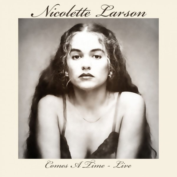 Album Nicolette Larson - Comes A Time