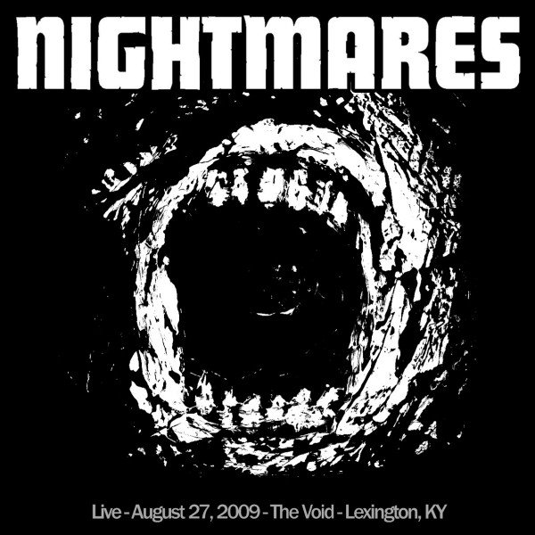 Nightmares - Live - August 27, 2009 - Lexington, KY - album