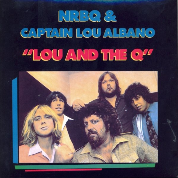 Album NRBQ - Lou and the Q