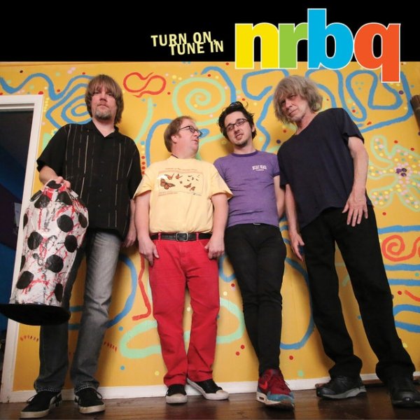 Album NRBQ - Turn on, Tune In