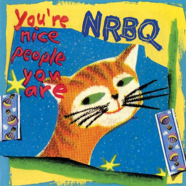 NRBQ You're Nice People You Are, 1997