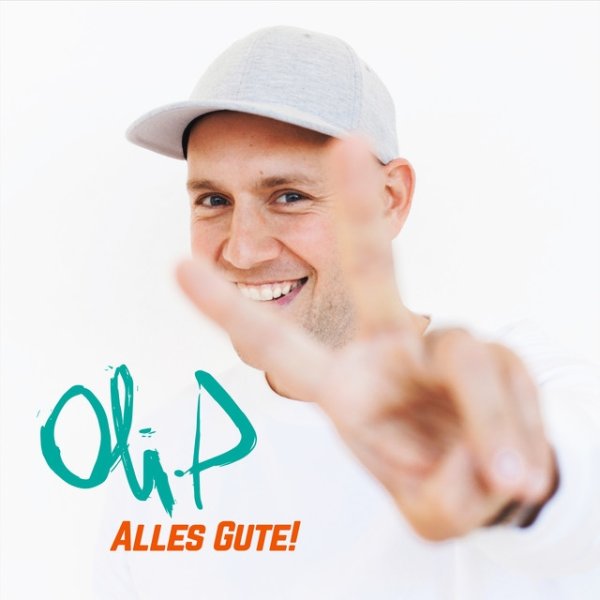Album Oli P. - Alles Gute!