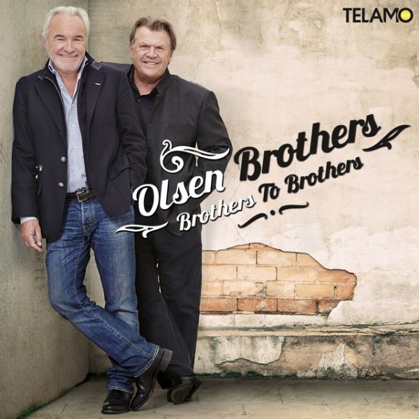 Album Olsen Brothers - Brothers To Brothers