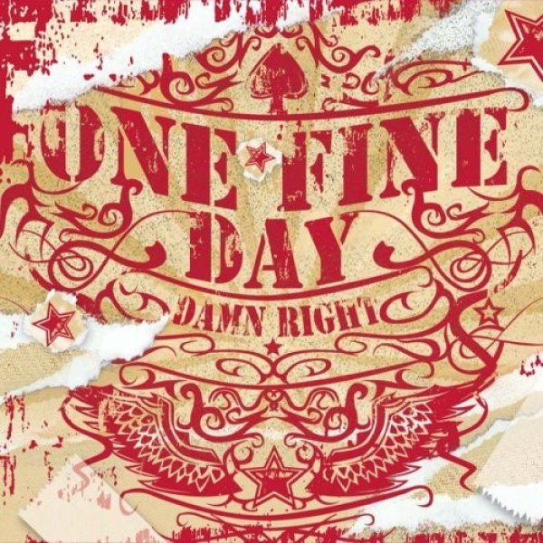 Album One Fine Day - Damn Right