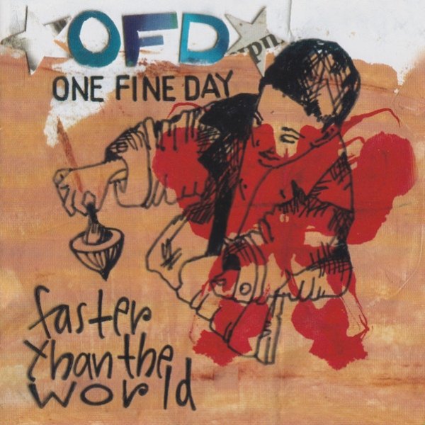 Album One Fine Day - Faster Than The World