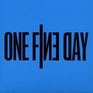 One Fine Day One Fine Day, 2008