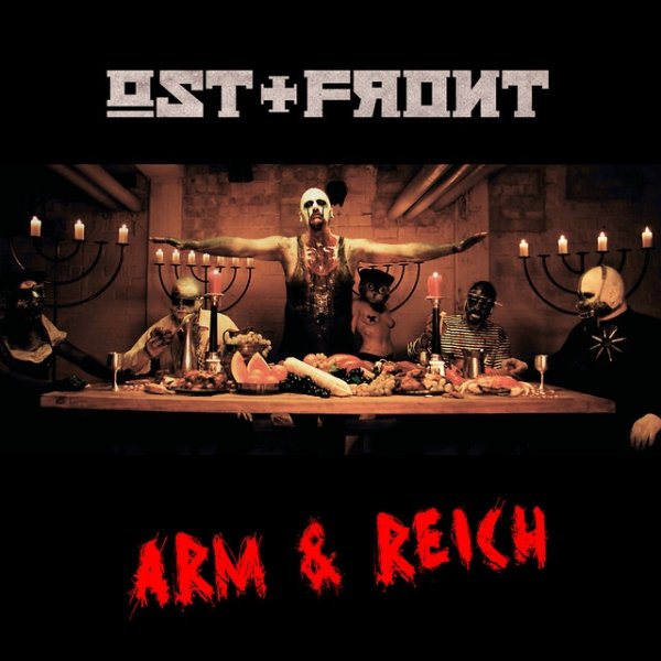 Album Ost+Front - Arm & Reich