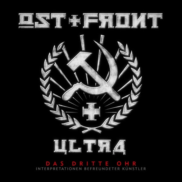 Album Ost+Front - Ultra - Das dritte Ohr (Intepretationen befreundeter Künstler)