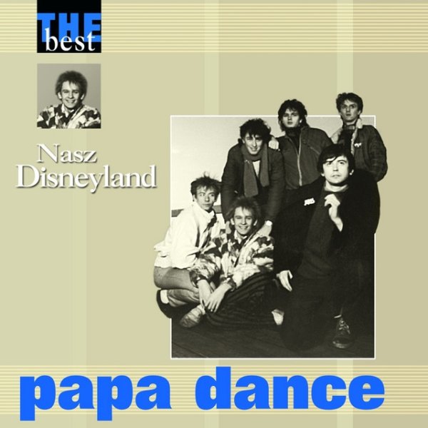 Album Papa Dance - Nasz Disneyland (The Best)