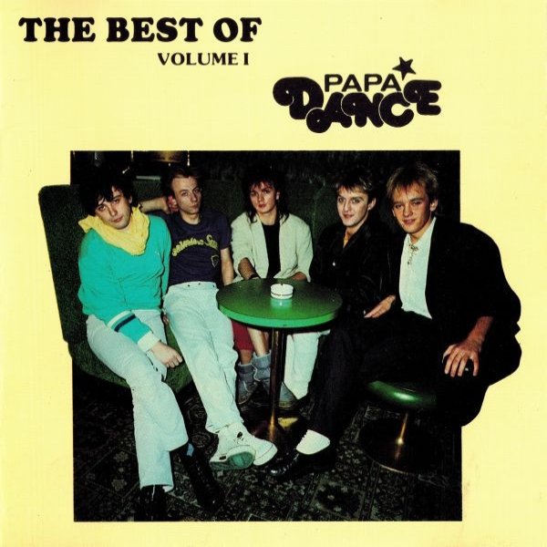 The Best Of Papa Dance Volume I - album