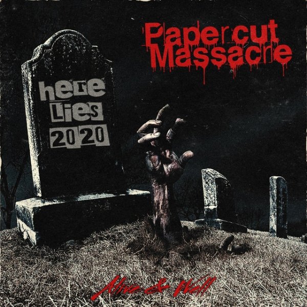 Album Papercut Massacre - Alive & Well