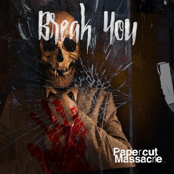 Album Papercut Massacre - Break You