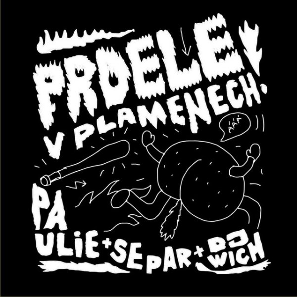 Album Prdele v plamenech - Paulie Garand