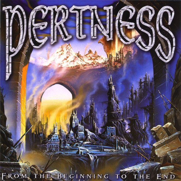 Album Pertness - From the Beginning to the End