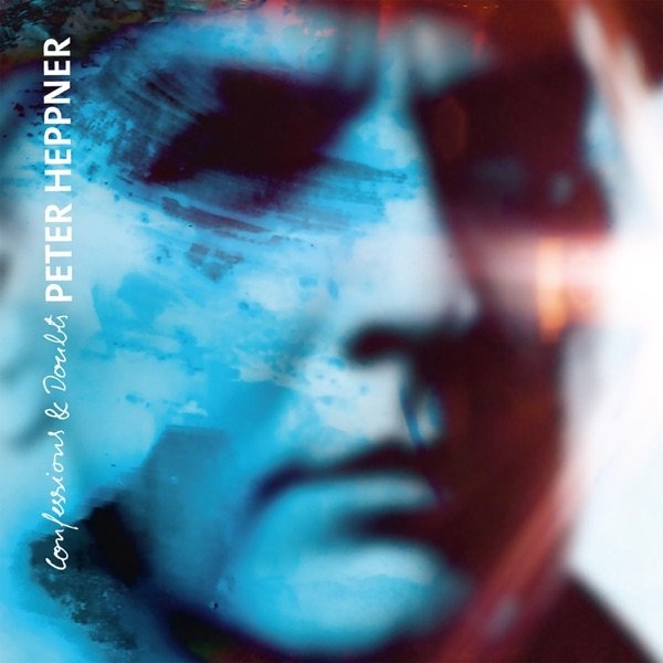 Album Peter Heppner - Confessions & Doubts