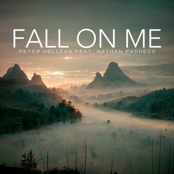 Album Peter Hollens - Fall On Me