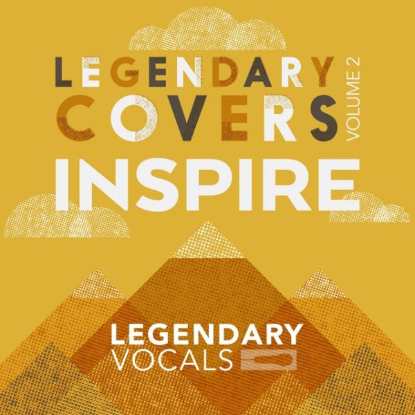 Legendary Covers, Vol. 2: INSPIRE - album