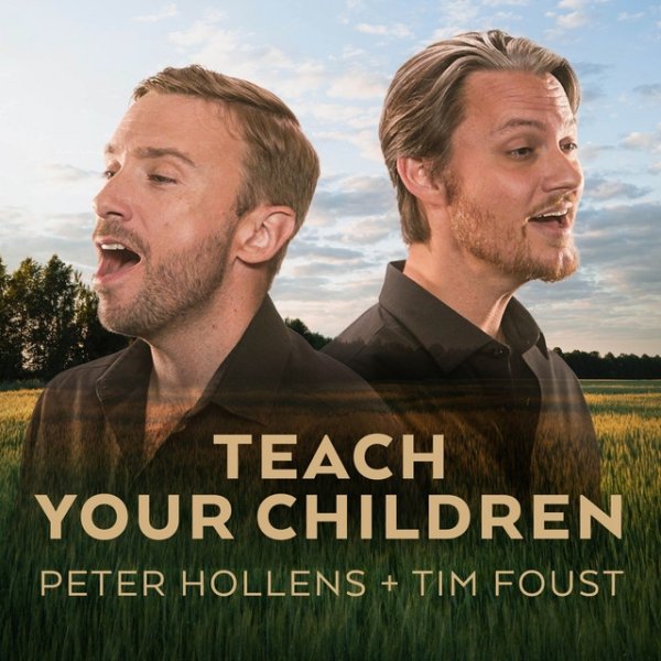 Peter Hollens Teach Your Children, 2021