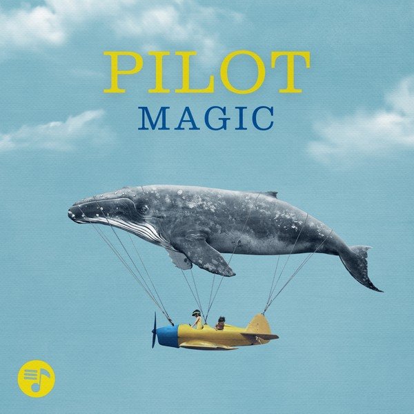 Album Pilot - Magic