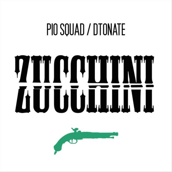Album PIO Squad - Zucchini