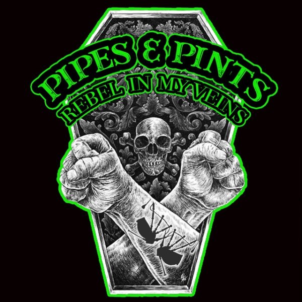 Album Pipes And Pints - Rebel in My Veins
