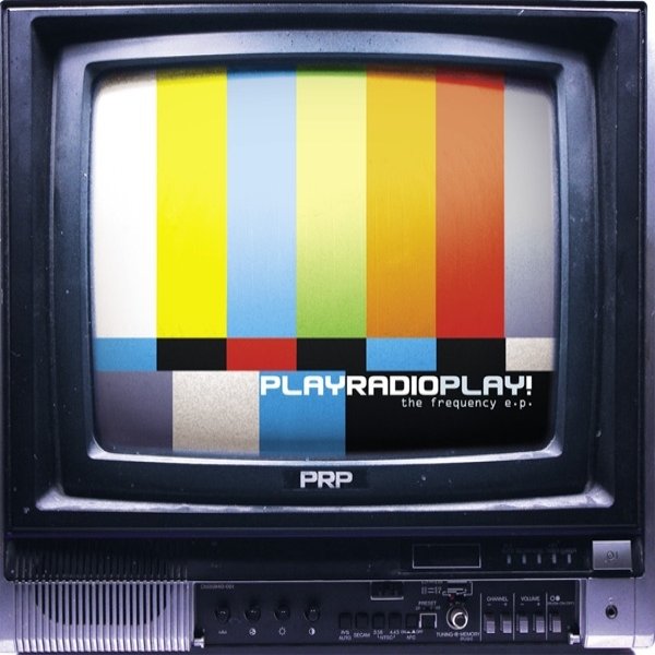 PlayRadioPlay! The Frequency, 2007