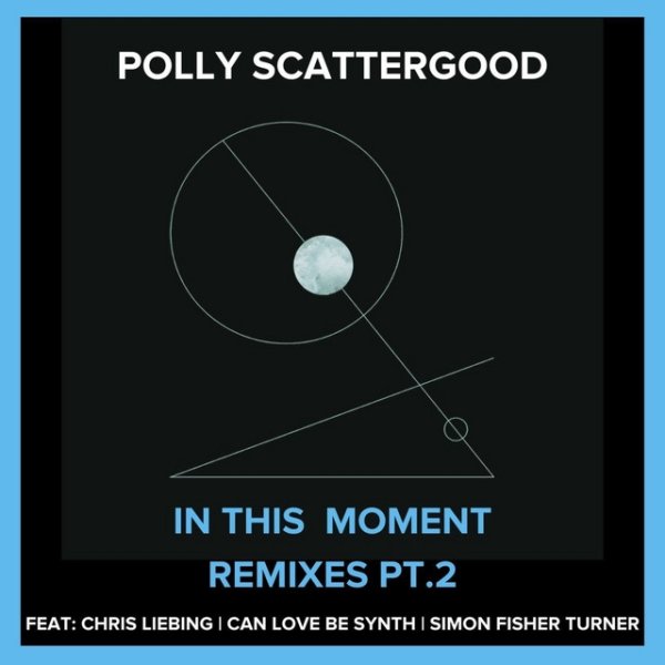Album Polly Scattergood - In This Moment Remixes Pt 2