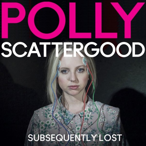 Album Polly Scattergood - Subsequently Lost