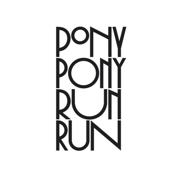 Album Pony Pony Run Run - Hey You