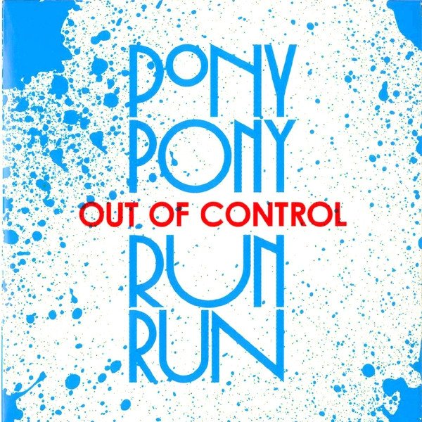 Album Pony Pony Run Run - Out Of Control