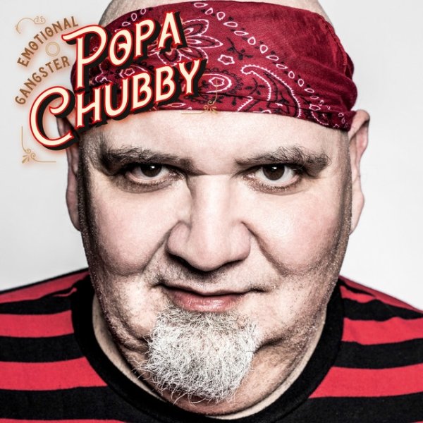 Album Popa Chubby - Emotional Gangster