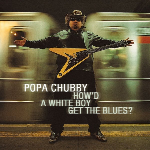 Album Popa Chubby - How