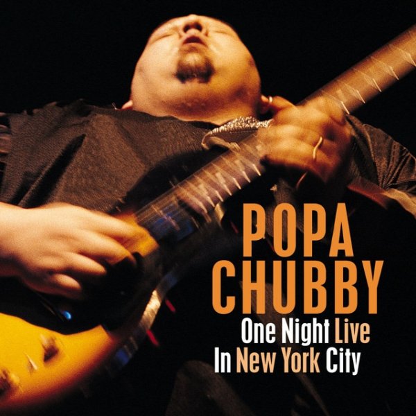 Popa Chubby One Night Live in New York City, 1999