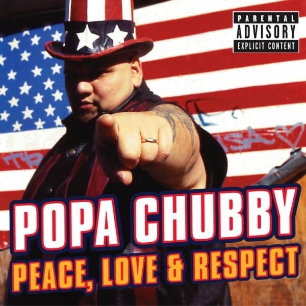Album Popa Chubby - Peace, Love and Respect