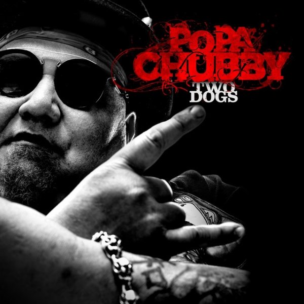 Album Popa Chubby - Two Dogs