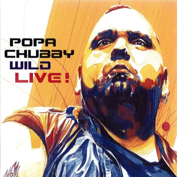 Album Popa Chubby - Wild Live
