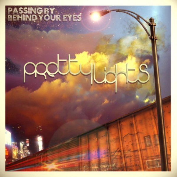 Pretty Lights Passing by Behind Your Eyes, 2009
